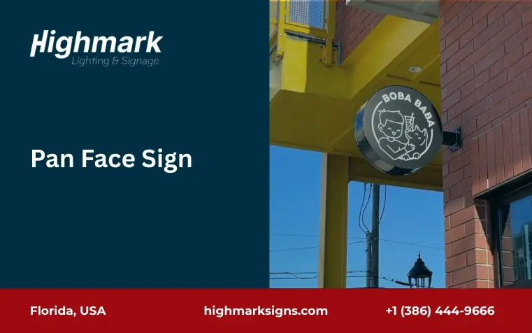 Pan Face Signs in Florida