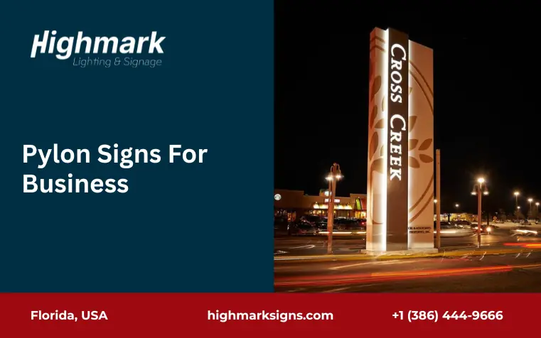 Pylon Signs for Business