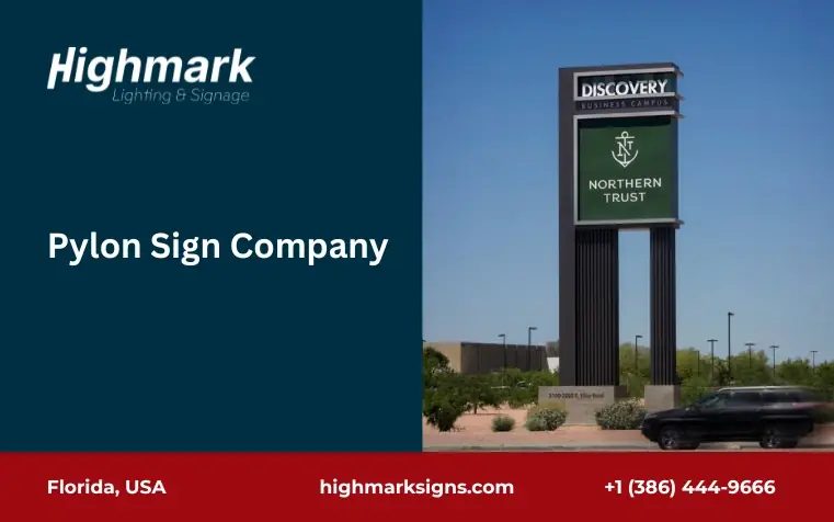 Pylon Sign Company in Florida
