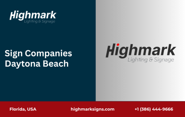 Sign Companies Daytona Beach