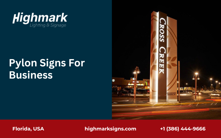 Pylon Signs For Business