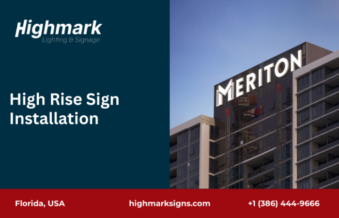 High Rise Sign Installation