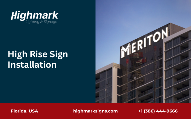 High Rise Sign Installation