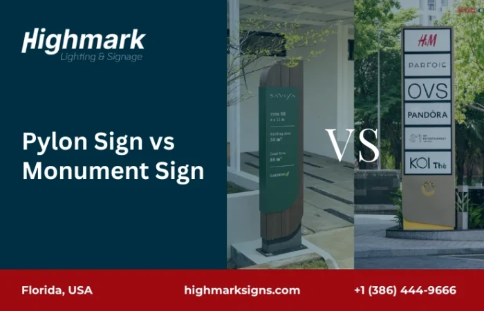 Pylon Sign vs Monument Sign